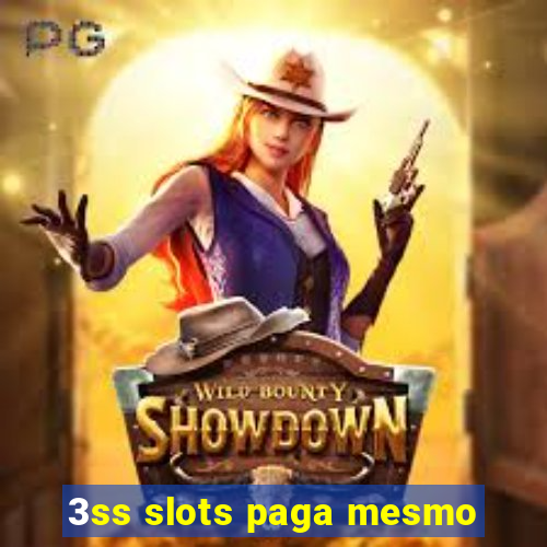 3ss slots paga mesmo